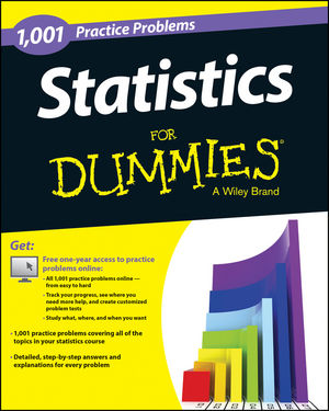 1,001 Statistics Practice Problems For Dummies®