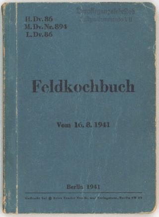 Feldkochbuch für behelfsmäßiges Kochen und Backen in den Kolonien