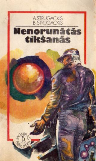 Nenorunātās tikšanās