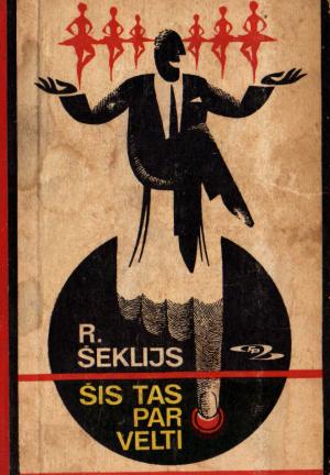 Šis tas par velti [Fant stastu krājums]