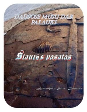 Dausose mūsų dar palauk. Šiaurės pasatas