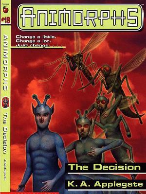 Animorphs - 18 - The Decision