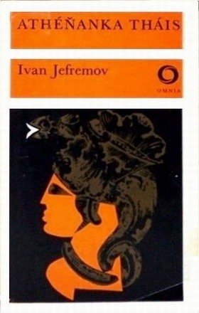 Athéňanka Tháis [Таис Афинская - cs]