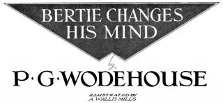 Bertie Changes His Mind