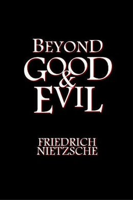 Beyond Good and Evil
