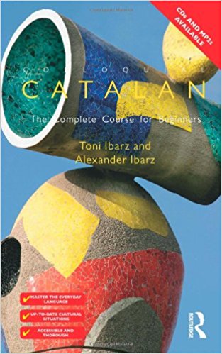 Colloquial Catalan: A Complete Course for Beginners