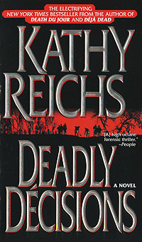 Deadly Descisions