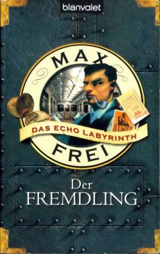Der Fremdling