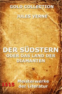 Der Südstern oder Das Land der Diamanten