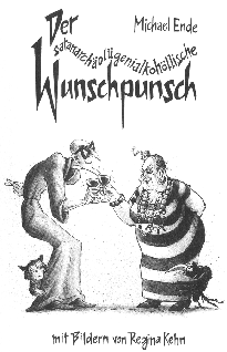 Der satanarchäolügenialkohöllische Wunschpunsch