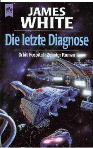 Die letzte Diagnose