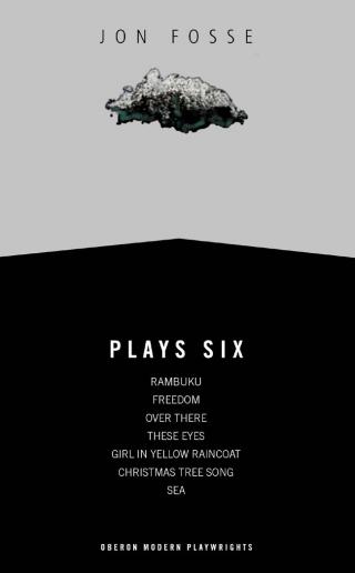 Jon Fosse has been called ‘the Beckett of the 21st century’ (Le Monde), and the Royal Court production of Nightsongs was dubbed ‘Waiting for Godot without the gags’. Just as Beckett’s plays — and those of all great playwrights — grew out of their... Fosse: Plays Six