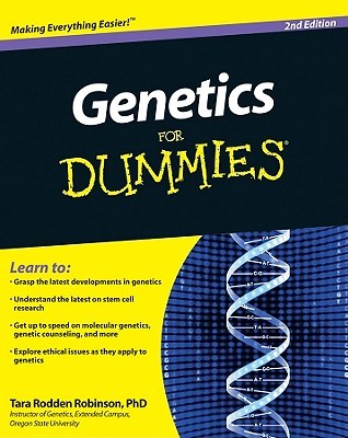 Genetics For Dummies® [2nd Edition]