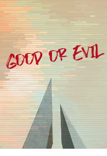 Good or Evil: amnesia