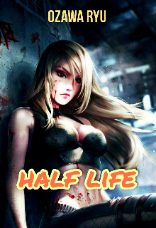 Half Life