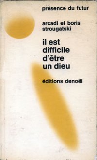 Il est difficile d'être un dieu [Трудно быть богом - ак]