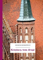 Krzyżacy, tom drugi