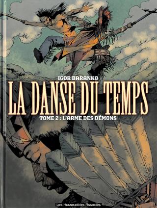 La danse du temps. Tome 2