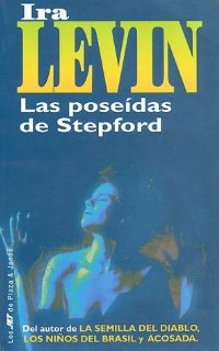 Las poseídas de Stepford [The Stepford Wives - es]