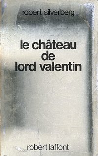 Le château de Lord Valentin [Lord Valentine's Castle - fr]