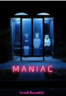 Maniac