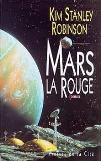 Mars la rouge [Red Mars - fr]