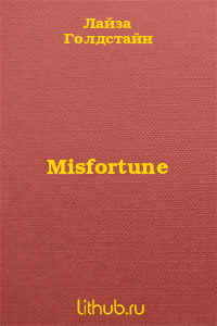 Misfortune