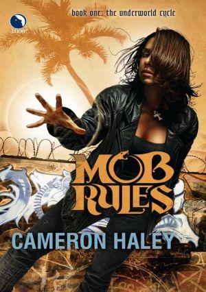 Mob rules
