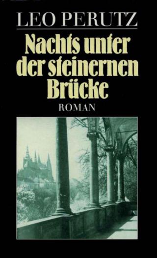 Nachts unter der steinernen Bruecke