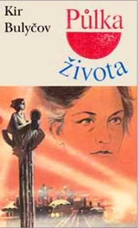 Půlka života… [Половина жизни - cs]