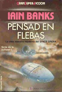 Pensad en Flebas [Consider Phlebas - es]