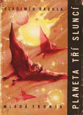 Planeta tří sluncí [Иллюстрации Zdeněk Burian]