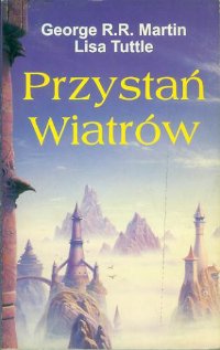Przystań Wiatrów [Windhaven - pl]