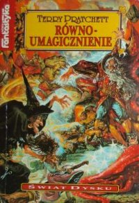 Równoumagicznienie [Equal Rites - pl]