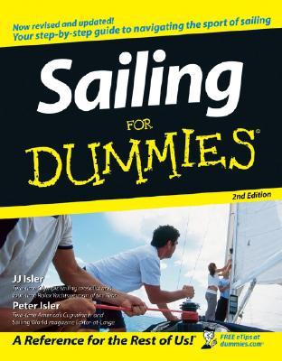 Sailing For Dummies® [2d Edition]