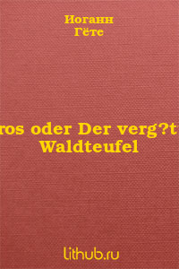 Satyros oder Der verg tterte Waldteufel