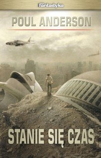 Stanie się czas [There Will Be Time - pl]
