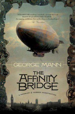 Welcome to the bizarre and dangerous world of Victorian London, a city teetering on the edge of revolution. Its people are ushering in a new era of technology, dazzled each day by new inventions. Airships soar in the skies over the city, whilst ground trains rumble through the streets and clockwork... The Affinity Bridge