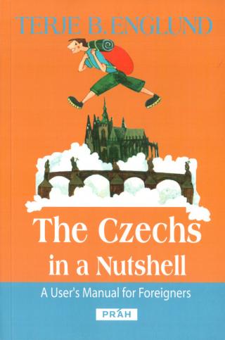 The Czechs in a Nutshell