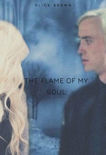 The flame of my soul
