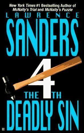 The Fourth Deadly Sin