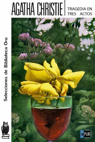 Tragedia en tres actos