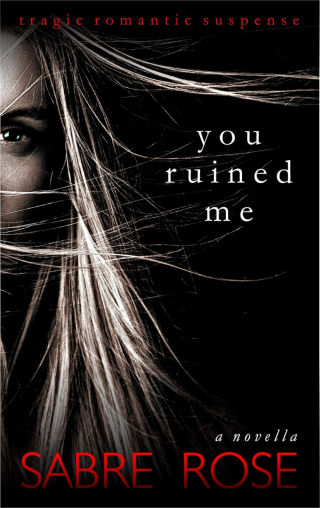 Ты погубил меня (ЛП)