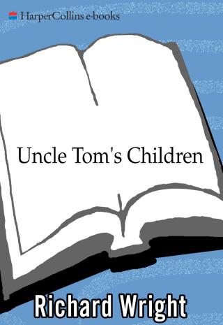 Uncle Tom’s Children