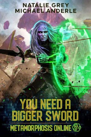 You Need A Bigger Sword